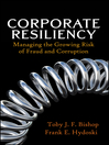 Corporate Resiliency (eBook): Managing the Growing Risk of Fraud and Corruption